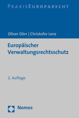 Dörr / Lenz |  Europäischer Verwaltungsrechtsschutz - Mängelexemplar, kann leichte Gebrauchsspuren aufweisen. Sonderangebot ohne Rückgaberecht. Nur so lange der Vorrat reicht. | Buch |  Sack Fachmedien