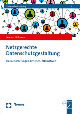 Uhlmann |  Netzgerechte Datenschutzgestaltung - Mängelexemplar, kann leichte Gebrauchsspuren aufweisen. Sonderangebot ohne Rückgaberecht. Nur so lange der Vorrat reicht. | Buch |  Sack Fachmedien