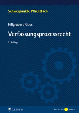 Hillgruber / Goos |  Verfassungsprozessrecht - Mängelexemplar, kann leichte Gebrauchsspuren aufweisen. Sonderangebot ohne Rückgaberecht. Nur so lange der Vorrat reicht. | Buch |  Sack Fachmedien