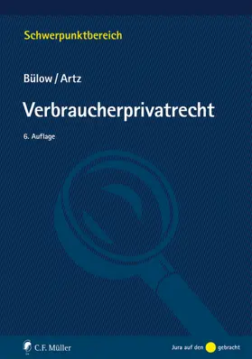 Bülow / Artz |  Verbraucherprivatrecht - Mängelexemplar, kann leichte Gebrauchsspuren aufweisen. Sonderangebot ohne Rückgaberecht. Nur so lange der Vorrat reicht. | Buch |  Sack Fachmedien