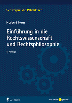 Horn |  Einführung in die Rechtswissenschaft und Rechtsphilosophie - Mängelexemplar, kann leichte Gebrauchsspuren aufweisen. Sonderangebot ohne Rückgaberecht. Nur so lange der Vorrat reicht. | Buch |  Sack Fachmedien