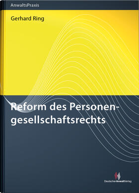 Reform des Personengesellschaftsrechts - Mängelexemplar, kann leichte Gebrauchsspuren aufweisen. Sonderangebot ohne Rückgaberecht. Nur so lange der Vorrat reicht.