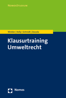 Winkler / Kelly / Schmidt |  Klausurtraining Umweltrecht - Vorauflage, kann leichte Gebrauchsspuren aufweisen. Sonderangebot ohne Rückgaberecht. Nur so lange der Vorrat reicht. | Buch |  Sack Fachmedien