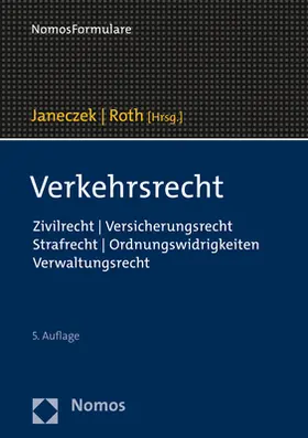 Janeczek / Roth |  Verkehrsrecht mit Online-Zugang - Formularbuch - Mängelexemplar, kann leichte Gebrauchsspuren aufweisen. Sonderangebot ohne Rückgaberecht. Nur so lange der Vorrat reicht. | Buch |  Sack Fachmedien