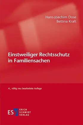 Dose / Kraft |  Einstweiliger Rechtsschutz in Familiensachen - Mängelexemplar, kann leichte Gebrauchsspuren aufweisen. Sonderangebot ohne Rückgaberecht. Nur so lange der Vorrat reicht. | Buch |  Sack Fachmedien