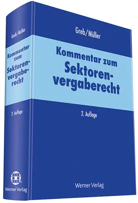 Greb / Dietrich / Müller |  Kommentar zum Sektorenvergaberecht - Mängelexemplar, kann leichte Gebrauchsspuren aufweisen. Sonderangebot ohne Rückgaberecht. Nur so lange der Vorrat reicht. | Buch |  Sack Fachmedien