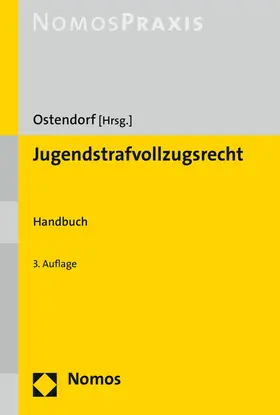 Ostendorf |  Jugendstrafvollzugsrecht - Vorauflage, kann leichte Gebrauchsspuren aufweisen. Sonderangebot ohne Rückgaberecht. Nur so lange der Vorrat reicht. | Buch |  Sack Fachmedien