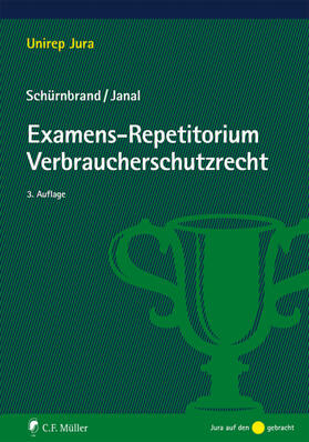 Schürnbrand / Janal |  Examens-Repetitorium Verbraucherschutzrecht - Vorauflage, kann leichte Gebrauchsspuren aufweisen. Sonderangebot ohne Rückgaberecht. Nur so lange der Vorrat reicht. | Buch |  Sack Fachmedien