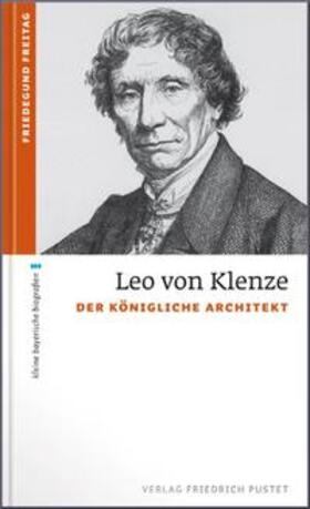 Freitag |  Leo von Klenze - Mängelexemplar, kann leichte Gebrauchsspuren aufweisen. Sonderangebot ohne Rückgaberecht. Nur so lange der Vorrat reicht. | Buch |  Sack Fachmedien