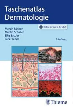 Röcken / Schaller / Sattler |  Taschenatlas Dermatologie - Mängelexemplar, kann leichte Gebrauchsspuren aufweisen. Sonderangebot ohne Rückgaberecht. Nur so lange der Vorrat reicht. | Buch |  Sack Fachmedien