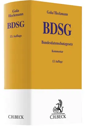 Gola / Heckmann |  Bundesdatenschutzgesetz BDSG - Mängelexemplar, kann leichte Gebrauchsspuren aufweisen. Sonderangebot ohne Rückgaberecht. Nur so lange der Vorrat reicht. | Buch |  Sack Fachmedien