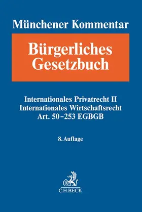 Hein |  Münchener Kommentar zum Bürgerlichen Gesetzbuch  Bd. 13: Internationales Privatrecht II, IntWR, Art. 50-253 EGBGB - Vorauflage, kann leichte Gebrauchsspuren aufweisen. Sonderangebot ohne Rückgaberecht. Nur so lange der Vorrat reicht. | Buch |  Sack Fachmedien