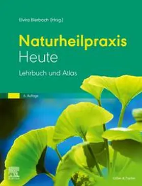 Bierbach |  Naturheilpraxis heute - Mängelexemplar, kann leichte Gebrauchsspuren aufweisen. Sonderangebot ohne Rückgaberecht. Nur so lange der Vorrat reicht. | Buch |  Sack Fachmedien