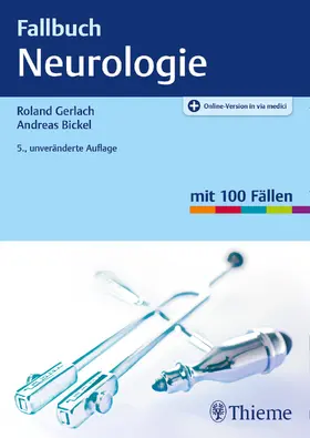 Gerlach / Bickel |  Fallbuch Neurologie - Mängelexemplar, kann leichte Gebrauchsspuren aufweisen. Sonderangebot ohne Rückgaberecht. Nur so lange der Vorrat reicht. | Buch |  Sack Fachmedien