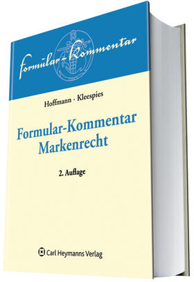 Hoffmann / Kleespies |  Formular-Kommentar Markenrecht | Datenbank |  Sack Fachmedien