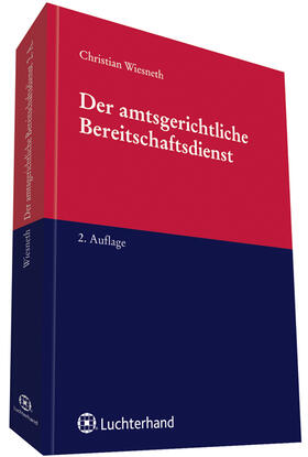 Der amtsgerichtliche Bereitschaftsdienst | Luchterhand Verlag | Datenbank | sack.de