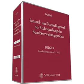  Buchholz, Sammel- und Nachschlagewerk der Rechtsprechung des Bundesverwaltungsgerichts - Gesamtausgabe | Datenbank |  Sack Fachmedien