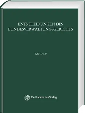  BVerwGE - Entscheidungen des Bundesverwaltungsgerichts | Datenbank |  Sack Fachmedien