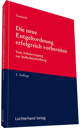 Gamisch |  Die neue Entgeltordnung erfolgreich vorbereiten | Datenbank |  Sack Fachmedien