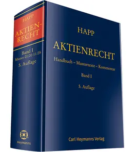 Happ u.a. |  Aktienrecht Band I | Datenbank |  Sack Fachmedien