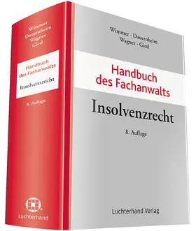 Wimmer / Dauernheim / Wagner / Gietl |  Handbuch des Fachanwalts Insolvenzrecht | Datenbank |  Sack Fachmedien