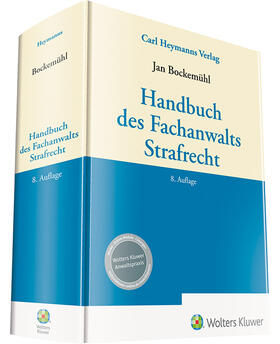 Handbuch des Fachanwalts Strafrecht | Carl Heymanns Verlag | Datenbank | sack.de