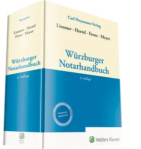 Limmer u.a. |  Würzburger Notarhandbuch | Datenbank |  Sack Fachmedien