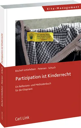 Bischof-Schiefelbein u.a. |  Partizipation ist Kinderrecht | Datenbank |  Sack Fachmedien