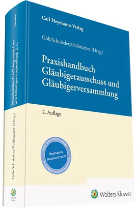 Praxishandbuch Gläubigerausschuss und Gläubigerversammlung | Carl Heymanns Verlag | Datenbank | sack.de