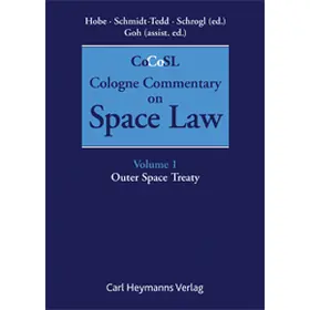 Hobe u.a. |  Cologne Commentary on Space Law | Datenbank |  Sack Fachmedien