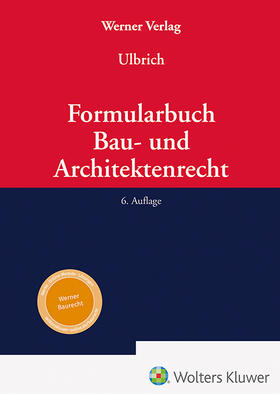 Ulbrich |  Formularbuch Bau- und Architektenrecht | Datenbank |  Sack Fachmedien