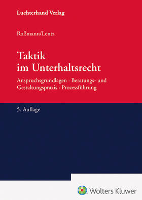 Roßmann u.a. |  Taktik im Unterhaltsrecht | Datenbank |  Sack Fachmedien