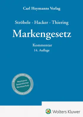 Ströbele / Hacker / Thiering |  Markengesetz | Datenbank |  Sack Fachmedien