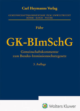 GK-BImSchG - Kommentar | Carl Heymanns Verlag | Datenbank | sack.de