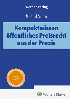 Kompaktwissen öffentliches Preisrecht aus der Praxis | Werner Verlag | Datenbank | sack.de