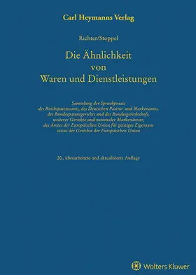 Die Ähnlichkeit von Waren und Dienstleistungen | Carl Heymanns Verlag | Datenbank | sack.de