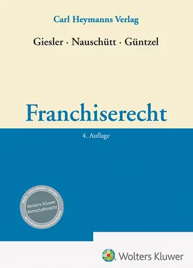 Giesler u.a. |  Franchiserecht | Datenbank |  Sack Fachmedien