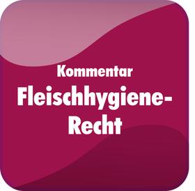  Kommentar Fleischhygiene-Recht | Datenbank |  Sack Fachmedien