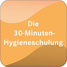  Die 30-Minuten Hygieneschulung Handel | Datenbank |  Sack Fachmedien