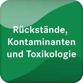  Rückstände, Kontaminanten und Toxikologie | Datenbank |  Sack Fachmedien