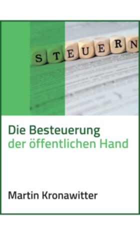  Die Besteuerung der öffentlichen Hand - Grundmodul und Modul 4: Kapitalertragsteuer sowie steuerliches Einlagekonto | Datenbank |  Sack Fachmedien