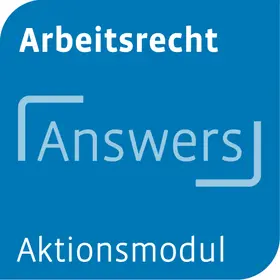 Aktionsmodul Arbeitsrecht inkl. Otto Schmidt Answers | Otto Schmidt | Datenbank | sack.de