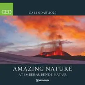 NEUMANN | GEO - Amazing Nature 2025 Wandkalender 30x30 cm - Fotokalender für Naturliebhaber mit atemberaubenden Landschaftsfotografien - Inspirierende Naturschönheiten in hochwertigem Druck | Sonstiges | 400-272598862-1 | sack.de