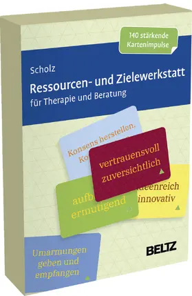 Scholz |  Ressourcen- und Zielewerkstatt für Therapie und Beratung | Sonstiges |  Sack Fachmedien