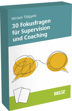 Tölgyesi |  30 Fokusfragen für Supervision und Coaching | Sonstiges |  Sack Fachmedien