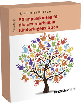 Dusolt / Polzin |  50 Impulskarten für die Elternarbeit in Kindertagesstätten | Sonstiges |  Sack Fachmedien