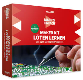 Kainka |  Kainka, B: Mach's einfach: Maker Kit Löten lernen | Buch |  Sack Fachmedien