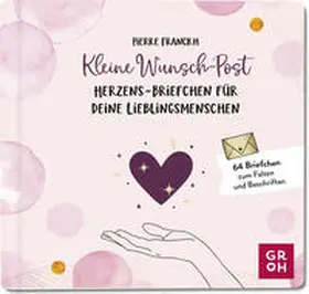 Franckh |  Kleine Wunsch-Post: Herzens-Briefchen für deine Lieblingsmenschen | Sonstiges |  Sack Fachmedien