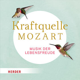  Kraftquelle Mozart/ CD | Sonstiges |  Sack Fachmedien