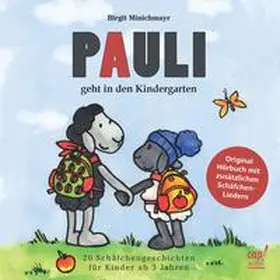 Minichmayr |  Pauli geht in den Kindergarten (Hörbuch) | Sonstiges |  Sack Fachmedien